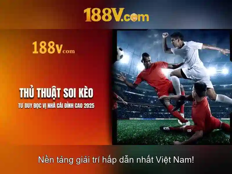 188V – Trải Nghiệm Slot Đỉnh Cao Cùng eSports 188V Không Bị Chặn 2026